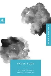 Book cover of False Love by Brad Hambrick