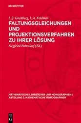 Book cover of Faltungsgleichungen und Projektionsverfahren zu ihrer Lösung by I. Z. Gochberg