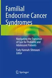 Book cover of Familial Endocrine Cancer Syndromes by Fady Hannah-Shmouni