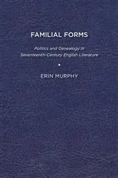 Book cover of Familial Forms by Erin Murphy