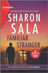 Book cover of Familiar Stranger & Collecting Evidence by Sharon Sala