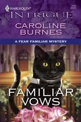 Book cover of Familiar Vows by Caroline Burnes