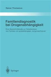 Book cover of Familiendiagnostik bei Drogenabhängigkeit by Rainer Thomasius