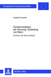 Book cover of Familienmediation bei Trennung / Scheidung von Eltern by Unknown