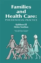 Book cover of Families and Health Care by Kathleen Ell