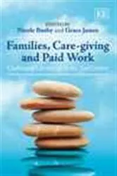 Book cover of Families, Care-giving and Paid Work by Unknown