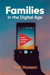 Book cover of Families in the Digital Age by Toni Hassan