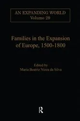Book cover of Families in the Expansion of Europe,1500-1800 by Maria Beatriz Nizza da Silva