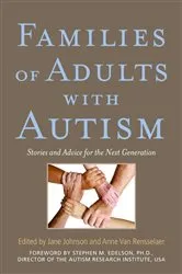Book cover of Families of Adults with Autism by Jane Botsford Johnson
