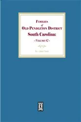 Book cover of Families of OLD Pendleton District, South Carolina, Volume #2 by Cheek