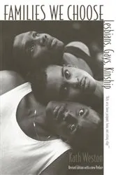Book cover of Families We Choose (2nd ed.) by Kath Weston