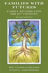 Book cover of Families with Futures (2nd ed.) by Meg Wilkes Karraker