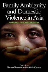 Book cover of Family Ambiguity and Domestic Violence in Asia by Maznah Mohamad