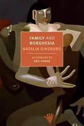 Book cover of Family and Borghesia by Natalia Ginzburg