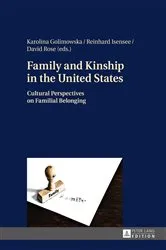 Book cover of Family and Kinship in the United States by Karolina Golimowska