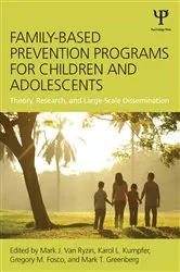Book cover of Family-Based Prevention Programs for Children and Adolescents by Mark J. Van Ryzin