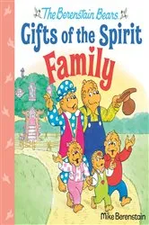Book cover of Family (Berenstain Bears Gifts of the Spirit) by Mike Berenstain