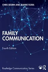 Book cover of Family Communication (4th ed.) by Chris Segrin