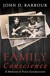Book cover of Family Conscience by John D. Barbour