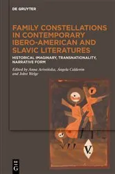 Book cover of Family Constellations in Contemporary Ibero-American and Slavic Literatures by Anna Artwińska