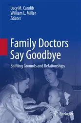 Book cover of Family Doctors Say Goodbye by Lucy M. Candib