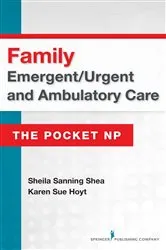 Book cover of Family Emergent/Urgent and Ambulatory Care by Sheila Sanning Shea