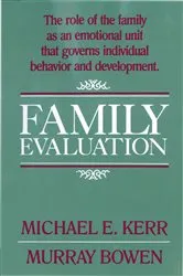 Book cover of Family Evaluation by Murray Bowen