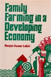Book cover of Family Farming in a Developing Economy: A Study based on Farm Management Survey of Tripura by Unknown