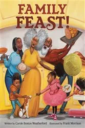 Book cover of Family Feast! by Carole Boston Weatherford