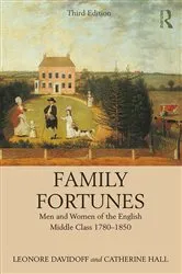 Book cover of Family Fortunes (3rd ed.) by Leonore Davidoff