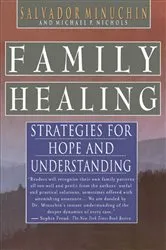 Book cover of Family Healing by Salvador Minuchin