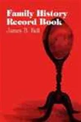 Book cover of Family History Record Book by James Bell