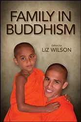 Book cover of Family in Buddhism by Liz Wilson