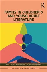 Book cover of Family in Children’s and Young Adult Literature by Eleanor Spencer
