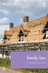 Book cover of Family Law (2nd ed.) by Frances Burton