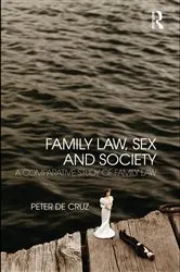 Book cover of Family Law, Sex and Society by Peter De Cruz