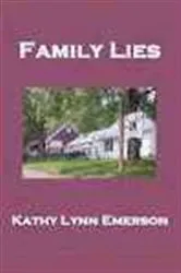 Book cover of Family Lies (formerly Separated Sisters) by Kathy Lynn Emerson