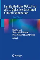 Book cover of Family Medicine OSCE: First Aid to Objective Structured Clinical Examination (3rd ed.) by Shaima Lari