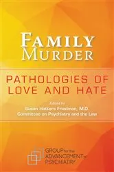 Book cover of Family Murder by Susan Hatters Friedman