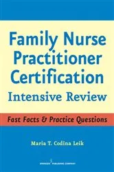 Book cover of Family Nurse Practitioner Certification by Maria T. Codina Leik
