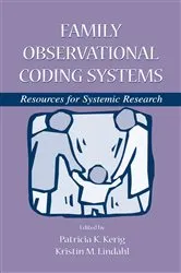 Book cover of Family Observational Coding Systems by Patricia K. Kerig