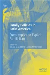 Book cover of Family Policies in Latin America by Natália G.D. Sátyro