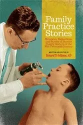 Book cover of Family Practice Stories by Richard Feldman