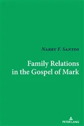Book cover of Family Relations in the Gospel of Mark by Narry F. Santos