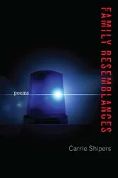 Book cover of Family Resemblances by Carrie Shipers