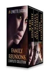 Book cover of Family Reunions Complete Collection by Lynette Eason