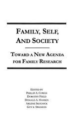 Book cover of Family, Self, and Society by Philip A. Cowan