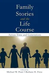Book cover of Family Stories and the Life Course by Michael W. Pratt