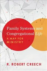 Book cover of Family Systems and Congregational Life by R. Robert Creech