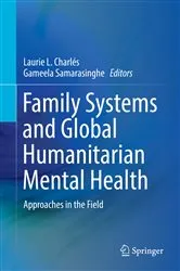 Book cover of Family Systems and Global Humanitarian Mental Health by Laurie L. Charlés
